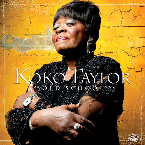 Old School by Koko Taylor
