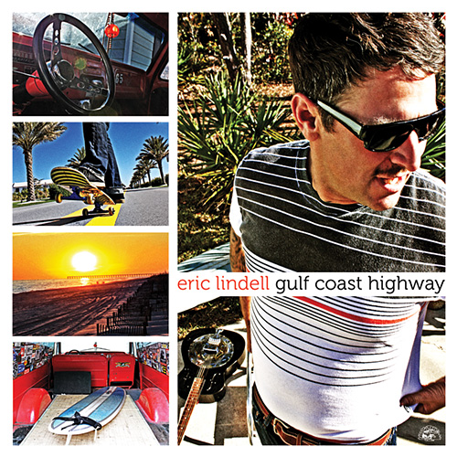 Gulf Coast Highway by Eric Lindell