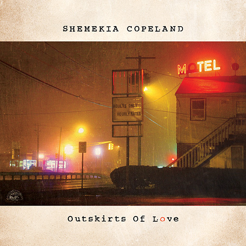 Outskirts Of Love by Shemekia Copeland
