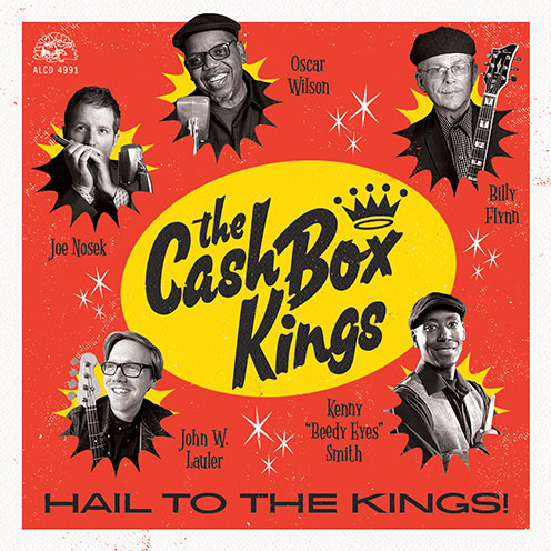 Cash Box Kings Hail To The Kings cover